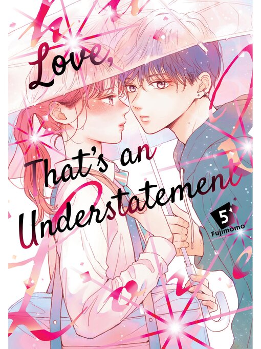Title details for Love, That's an Understatement, Volume 5 by Fujimomo - Wait list